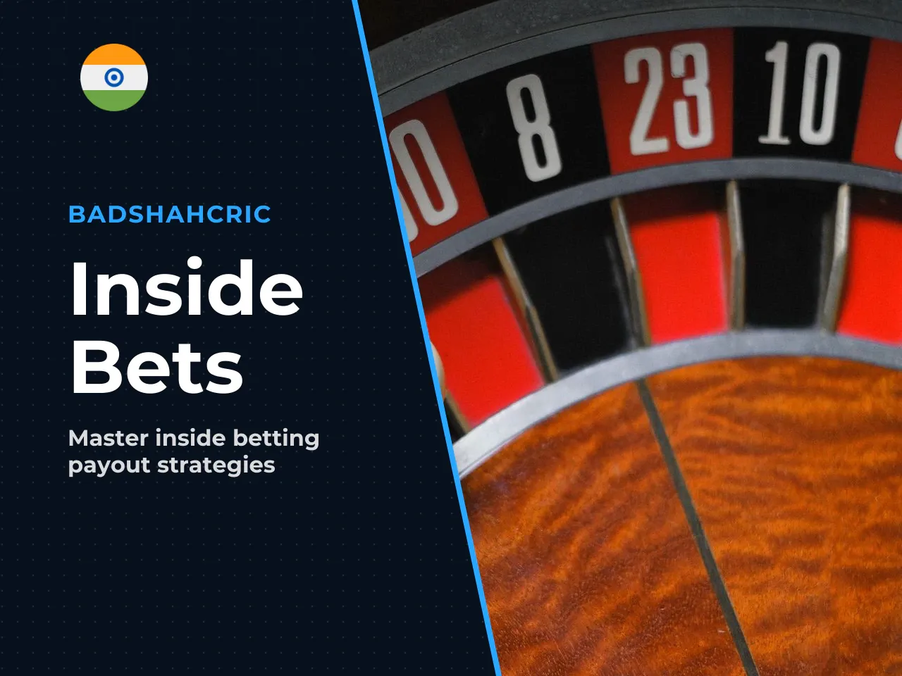 Inside bets are placed directly on